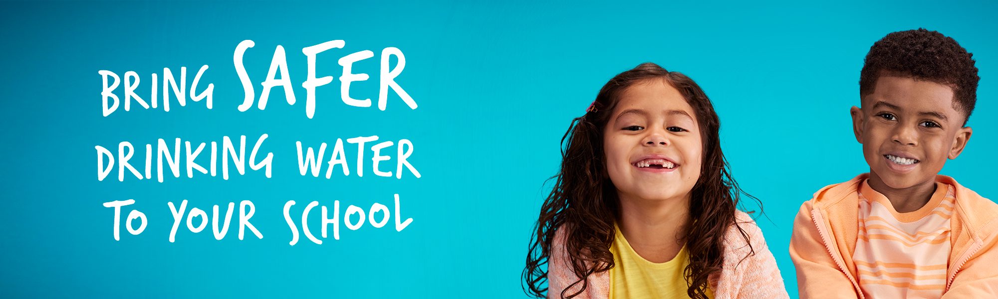 Bring SAFER Drinking Water To Your School